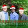 Brothers in Song: Holiday Harmony @ Unity of Portland | Two Shows, w/ Nehemiah Brown, Matthew Casey and Douglas Webster Brothers in Song Holiday Harmony at Unity of Portland