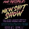 ENTERTAINMENT for PEOPLE: New Shit Show @ Portland Center Stage | Comedy, Music, Videos, Readings, Weird Stuff & More! ENTERTAINMENT for PEOPLE: New Shit Show