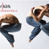 BodyVox presents: Skinner|Kirk Dance Ensemble | Bold Choreography, World Premiere Bridging the Worlds of Classical and Contemporary Dance BodyVox presents: skinner|kirk DANCE ENSEMBLE