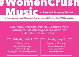WomenCrushPDX: Planned Parenthood Fundraiser @ Portland Saturday Market | Raffle, Live Music Women Crush Muisc