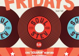 Win Tickets: Soul Stew Night w/ DJ Aquaman & Friends @ The Goodfoot | Funk, Soul, Disco, Break Beats & More! Soul Stew Fridays
