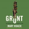 Science on Tap — Grunt: The Curious Science of Humans at War @ Alberta Rose Theatre | with Author Mary Roach! Science on Tap — Grunt: The Curious Science of Humans at War @ Alberta Rose Theatre