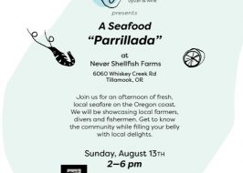 Seafood Parillada @ Nevør Shellfish Farms in Netarts Bay | Barbecue Featuring Local Seafare & Oysters, Beer, Wine, Showcasing Local Farmers, Divers & Fishermen Seafood Parillada