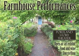 Portland Story Theater @ The Lawless Family Farm | Outdoor Summer Theater, Featuring Lynne Duddy and Lawrence Howard, Art Show, Fullerton Wines, Kalabash PDX PdxStoryTheater_22July2017