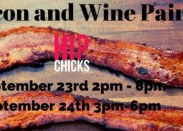 Win Tickets ($30): Bacon and Wine Pairing @ Hip Chicks Do Wine | Red & White Wine Flights Bacon & WIne