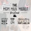2017 Mom Made Market Portland @ Alpenrose Dairy | Free, Promo / Coupon Code, 75 Local Mom-made shops, Food, Fun for the Kids, Shop Local Mom Made Market
