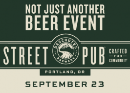 2017 Street Pub Portland | Deschutes Brewery’s Traveling Pop-up Bar, Sour Beer, Cider, Special Tappings, Limited Release Reserve Street Pub