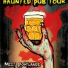 2018 BeerQuest Halloween Haunted Pub Crawl in Downtown Portland | Award-Winning Beer + Meet Ghosts of Old Town Portland Haunted Pub Tour Beerquest pdx