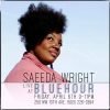 Saeeda Wright @ Bluehour | FREE, Prince Backup, Member of Prince’s New Power Generation Saeeda Wright