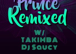 Win Tickets: Get on Up Prince Remixed w/ DJ Takimba & Friends @ The Goodfoot | Funk, Mashups & Remixes Win Tickets: Get on Up Prince Remixed w/ DJ Takimba & Friends @ The Goodfoot