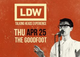 Win Tickets ($30): Life During Wartime @ The Goodfoot | Talking Heads Tribute life during wartime talkking heads