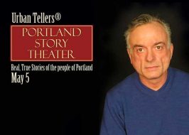 Win Tickets ($36): Portland Story Theater Presents Urban Tellers @ The Old Church | Live Storytelling featuring the True Stories of the People of Portland Urban Tellers® Live Storytelling featuring the True Stories of the People of Portland