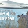 Stories Of Our Watersheds Portland Film Screening @ Hollywood Theatre | Meet w/ Filmmakers, Door Prizes & More! RRNW: STORIES OF OUR WATERSHEDS 2018