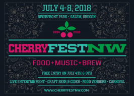 2018 Cherryfest NW @ Salem’s Riverfront Park | Live Music, Beer, Food, Kid Zone, July 4th Fireworks & More! chery fest