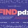 2018 FINDpdx Summer Edition @ District East | Brand New Items Sold at HUGE Discounts, 50% Off, Benefit for Bradley Angle findpdx 2018