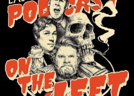 Win Tickets ($90): The Last Podcast On The Left @ Revolution Hall | 3 Comedians Share Spooky and Violent Events in History The Last Podcast On The Left
