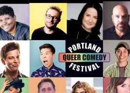 2018 Portland Queer Comedy Festival | 50+ Local & International Comics over 4 Days on 5 Stages! quer comedy