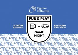 Eggcorn Pub & Play Multiplayer Video Games Sunday Nights @ EastBurn | Indie Games, Hearthstone Fireside Gathering, Rock Band & More! eggcorn collective pub & play