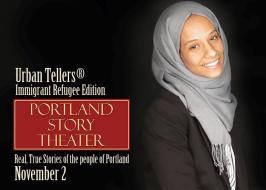 Win Tickets ($40): Portland Story Theater Presents Urban Tellers Special Edition – Immigrant & Refugee @ The Old Church Concert Hall | Real, True Stories of the People of Portland PdxStoryTheater_2November2018