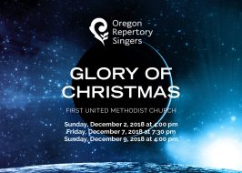 Win Tickets ($40): Oregon Repertory Singers: Glory of Christmas @ First United Methodist Church | 2018 Portland Holiday Show, Treasured Seasonal Favorites oregon repertory