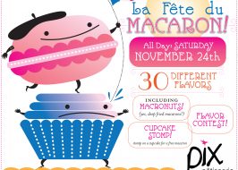 La Fête du Macaron @ Pix Patisserie | Cupcake Stomp, Macaron Flavor Contest, 30 Flavors & More over Portland 2018 Thanksgiving Weekend La Fête du Macaron at Pix Pâtisserie