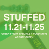 Stuffed! Portland 2018 Thanksgiving Weekend Specials @ Pure Green | Green Friday Specials, Small Business Saturday, Holiday / Christmas Gift Ideas, Food Drive, Store-wide Discounts pg-thanksgiving-post