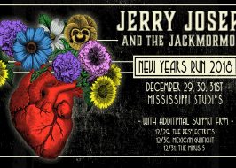 Win Tickets ($50+): Jerry Joseph & The Jackmormons Portland 2019 New Year’s Run @ Mississippi Studios | w/ The Resolectrics, Mexican Gunfight & The Minus 5 JERRY JOSEPH & THE JACKMORMONS NEW YEAR'S RUN