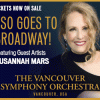 Win Tickets ($20): Vancouver Symphony Orchestra Goes To Broadway!: Classical Concert @ Skview Concert Hall | Featuring Susannah Mars – “The Golden Girls” of Stage & Screen, & Portland Gay Men’s Chorus VSO Broadway