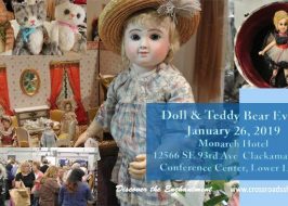 2019 Portland Crossroads Doll & Teddy Bear Show & Sale @ Monarch Hotel & Conference Center | 50 Exhibitors, Featuring Leading Doll & Teddy Bear Authorities, Miniatures, Antiques, Clothes & More! Doll show