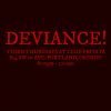 Win Tickets ($40): Deviance Party Night @ Club Privata | Every Third Thursday, The Sexy Kinky Party for Everyone! deviance feature