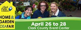Clark Public Utilities Home & Garden Idea Fair @ Clark County Event Center | FREE, Huge Plant Sale, Home Improvement Inspiration Home & Garden Idea Fair