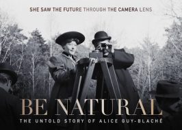 Northwest Film Centre Presents Be Natural: The Untold Story of Alice Guy-Blaché @ Portland Art Museum | Narrated by Jodie Foster, Documentary About First Female Filmmaker Be Natural: The Untold Story of Alice Guy-Blaché
