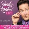Randy Rainbow LIVE! @ Keller Auditorium | Political Satire & Spoofs, YouTube Sensation randy rainbow banner