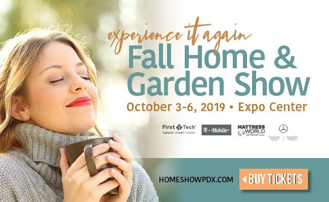 2019 Portland Fall Home & Garden Show @ Portland Expo Center | Connect