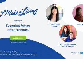 #imakealiving: Fostering Future Entrepreneurs @ Irving Street Studio | Free, Networking, Gifts, Panel Discussion, Marketing Strategies, Work/Life Balance & More! imakealiving fostering future entrepreneurs