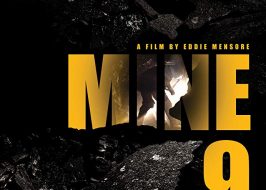 Indie Action Thriller: MINE 9 @ Clinton Street Theater | Inspired by True Events, 9 Miners, 2 Miles Underground, 1 Hour of Oxygen mine 9 movie poster