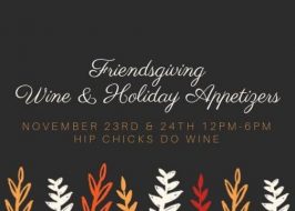 Win Tickets ($30): Pre-Thanksgiving 2019 Wine Tasting & Pairing @ Portland’s Hip Chicks Do Wine | Featuring Holiday Appetizers & Recipes, Discounts thanksgiving hip chicks