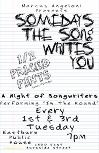 Somedays The Song Writes You FREE Song Writers Night @ The Eastburn Public House | Dinner, Half Priced Pints Somedays the song writers you