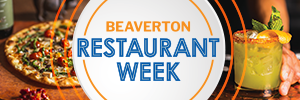 Beaverton Restaurant Week Banner 2022
