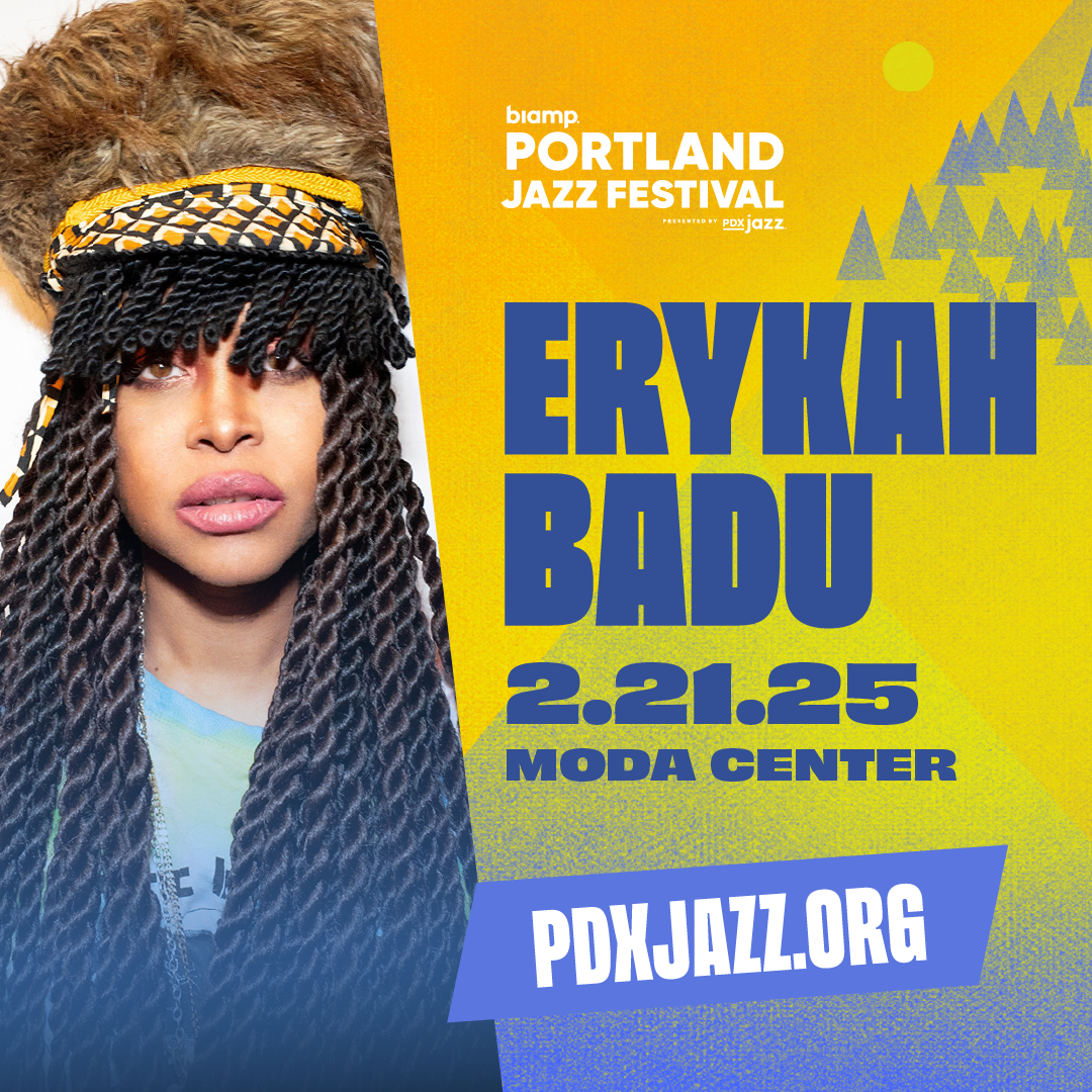 2025 BIAMP Portland Jazz Festival Presents Erykah Badu Moda Center 2025-biamp-portland-jazz-festival-presents-erykah-badu-moda-center