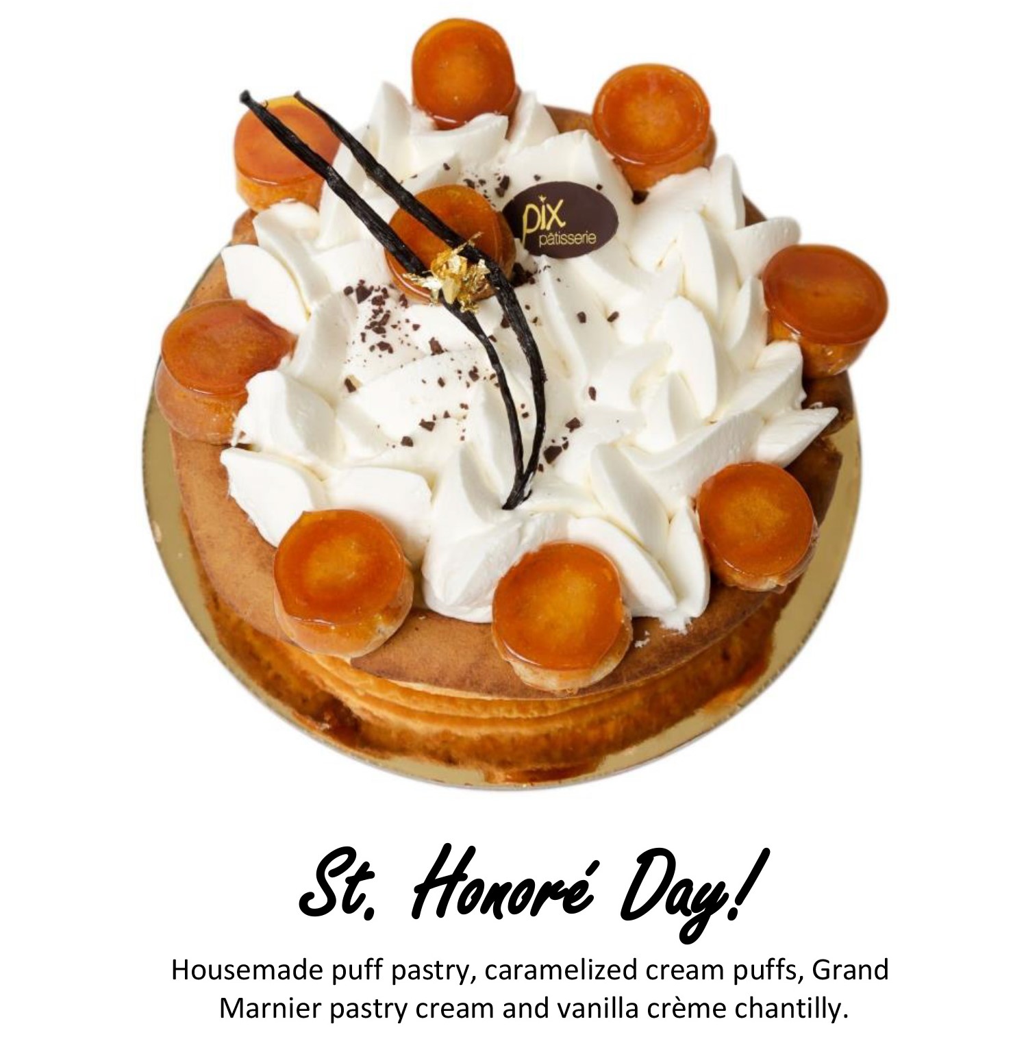 St. Honore Day Pix Patisserie Cakes, Pastries, Father’s Day Gift
