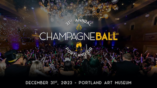 portland champagne ball downtown 2023 2024