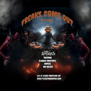 Freaks Come Out Halloween Party Portland 2023