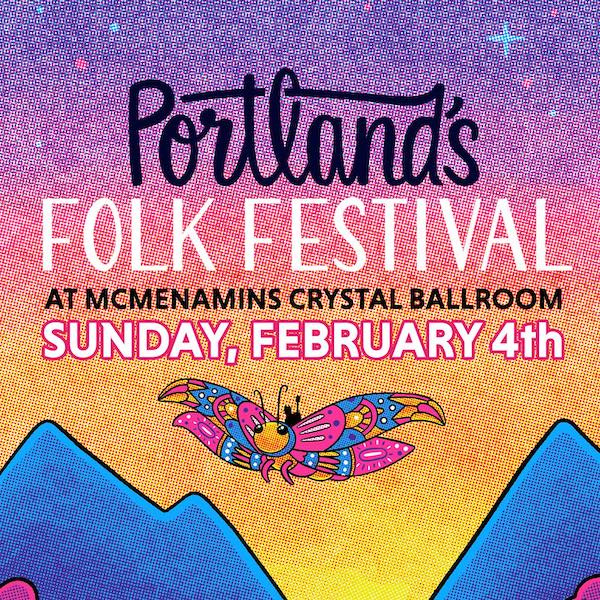 2024 Portland Folk Festival Crystal Ballroom ALO, Shook Twins