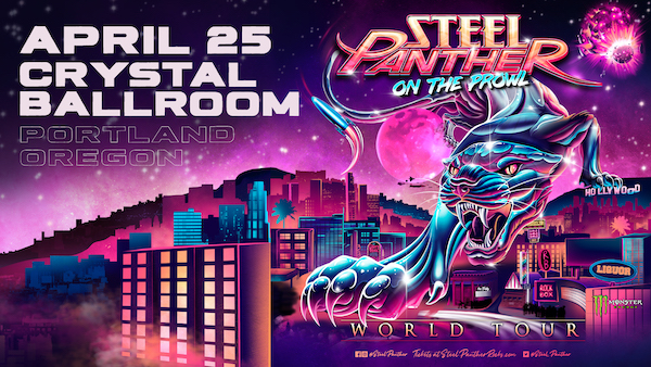 Steel Panther @ Crystal Ballroom April 25