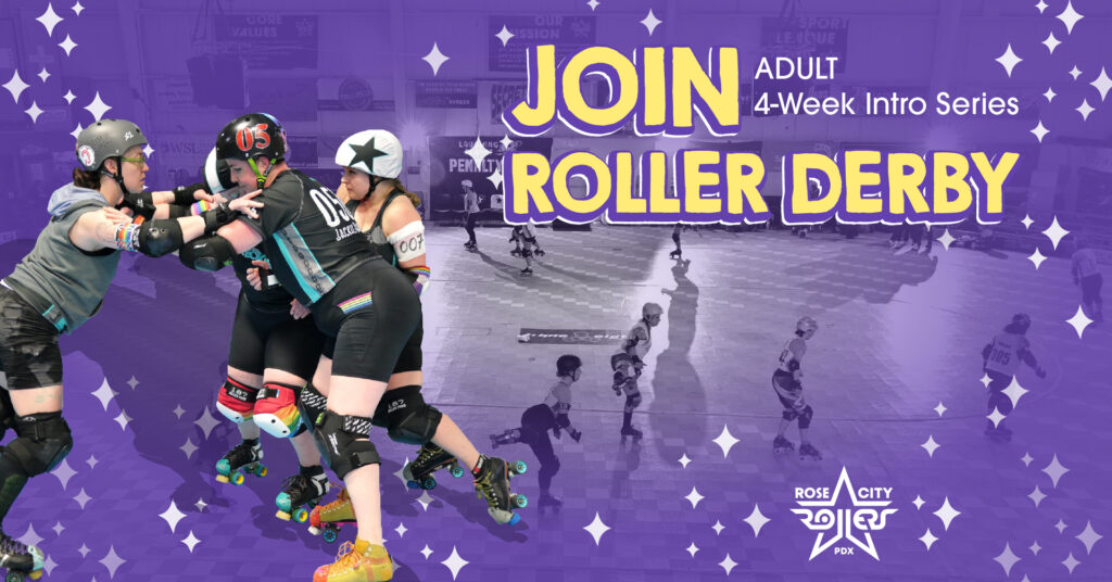 Rose City Rollers Presents Adult Intro to Derby Learn Basic Skills w/ a Roller Derby Flair