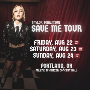 TaylorTomlinson_PORT,OR_1080x1080_4TH-SHOW-ADDED_REV