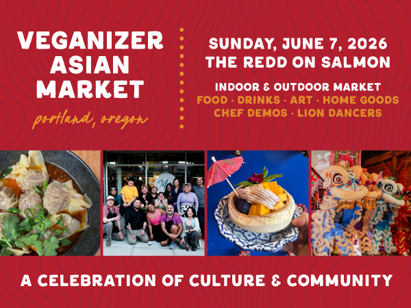 Win Tickets ($70): Veganizer Asian Market @ The Redd on Salmon