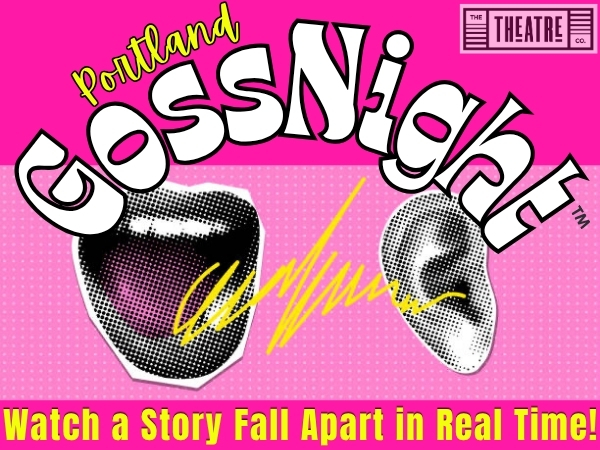 GossNight PDX Pipeline